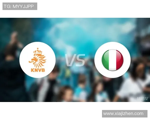 意大利女足与荷兰女足对决前瞻分析期待精彩较量与战术博弈 意大利女足与荷兰女足对决前瞻分析期待精彩较量与战术博弈